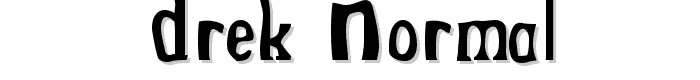 Drek  Normal font